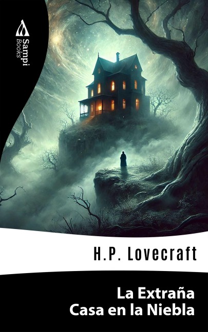 La Extraña Casa en la Niebla - H. P. Lovecraft