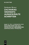 Cover-Bild zum Titel 'Predigten vom sechsten Sonntage nach Ostern bis zum sechszehnten Sonntage nach Pfingsten' von 'Zacharias Werner'