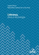 Cover-Bild zum Titel 'Liderança, ética e tecnologia' von 'Lupércio Rizzo, Rubia Maria Cardoso de La Paz Arias'