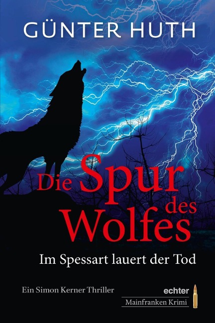 Die Spur des Wolfes - Günter Huth