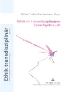 Cover-Bild zum Titel 'Ethik im transdisziplinären Sprachgebrauch' von ''