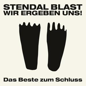 Wir Ergeben Uns - Das Beste Zum Schluss - Stendal Blast