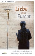 Cover-Bild zum Titel 'Liebe statt Furcht' von 'Flor Namdar'