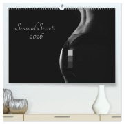 Sensual Secrets (hochwertiger Premium Wandkalender 2026 DIN A2 quer), Kunstdruck in Hochglanz - Pixelpunker. de Pixelpunker. de