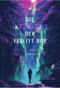 Cover-Bild zum Titel 'Die Traumsuche der Vellitt Boe von Kij Johnson' von 'Kij Johnson'