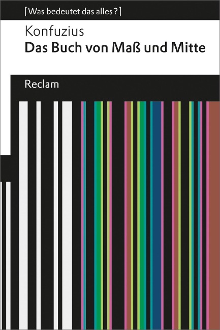 Das Buch von Maß und Mitte - Konfuzius