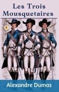 Les Trois Mousquetaires - Alexandre Dumas