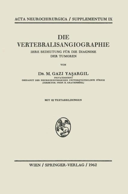 Die Vertebralisangiographie - M. G. Yasargil