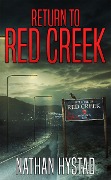 Cover-Bild zum Titel 'Return to Red Creek' von 'Nathan Hystad'