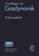 Cover-Bild zum Titel 'Grundlagen der Gasdynamik' von 'Klaus Oswatitsch'