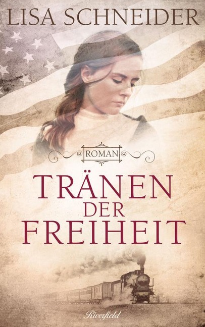 Tränen der Freiheit - Lisa Schneider