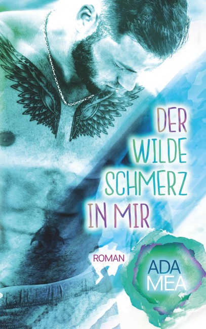 Der wilde Schmerz in mir - Ada Mea