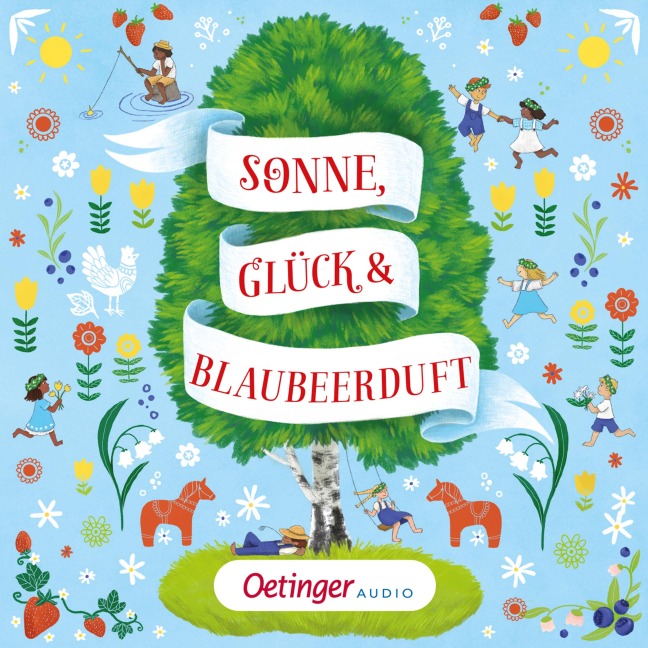 Sonne, Glück und Blaubeerduft - Astrid Lindgren, Sven Nordqvist, Jujja Wieslander, Dieter Faber, Rudi Mika