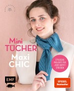 Mini-Tücher - Maxi-Chic | Stricken mit @maschenfein - Marisa Nöldeke, Sandra Groll, Lisa Kirchhoff