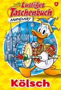 Cover-Bild zum Titel 'Lustiges Taschenbuch Mundart - Kölsch' von 'Disney'