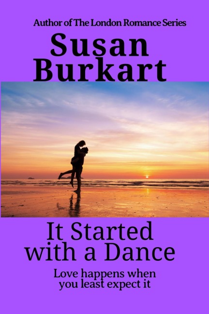 It Started with a Dance - Susan Burkart