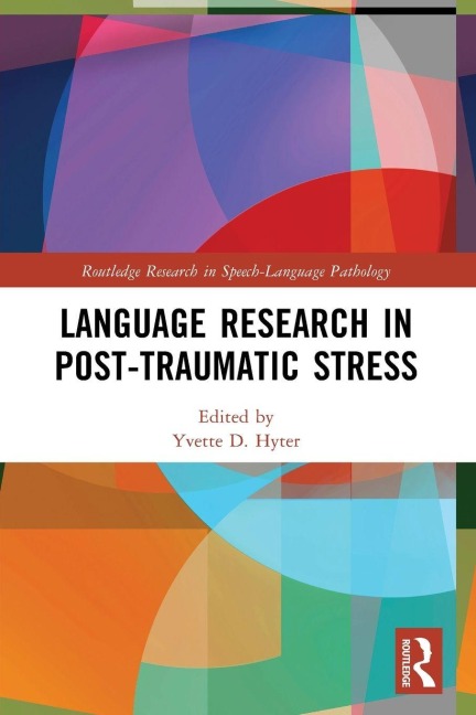 Language Research in Post-Traumatic Stress - 
