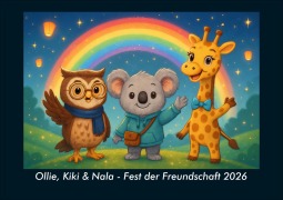 Cover-Bild zum Titel 'Ollie, Kiki & Nala - Fest der Freundschaft 2026 Fotokalender DIN A4' von 'Kevin Heber, Tobias Schmitt'