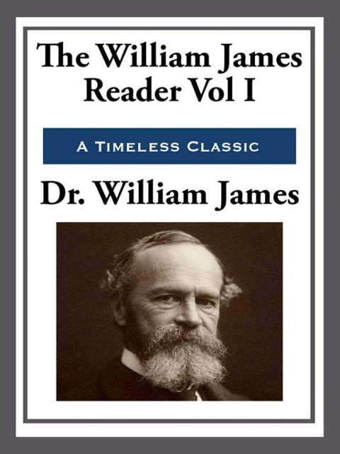 The William James Reader - William James