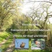 Cover-Bild zum Titel 'Trainieren mit Naturerlebnissen' von 'Klaus Puchstein'