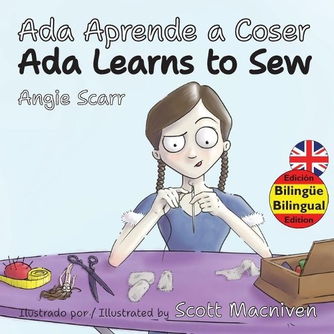 Ada Aprende a Coser / Ada Learns To Sew - Angie Scarr