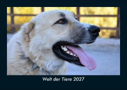 Cover-Bild zum Titel 'Welt der Tiere 2027 Fotokalender DIN A5' von 'Tobias Schmitt, Kevin Heber'