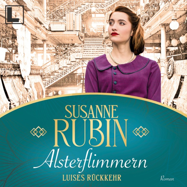 Alsterflimmern - Luises Rückkehr - Susanne Rubin