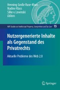 Cover-Bild zum Titel 'Nutzergenerierte Inhalte als Gegenstand des Privatrechts' von ''