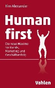Human First - Tim Alexander