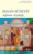 Cover-Bild zum Titel 'Aglasun Aysafagi' von 'Hasan Hüseyin'