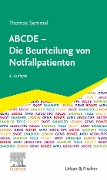 Cover-Bild zum Titel 'ABCDE - Die Beurteilung von Notfallpatienten' von 'Thomas Semmel'