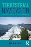 Cover-Bild zum Titel 'Terrestrial Navigation' von 'Philip M. Smith'