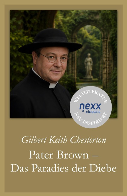 Pater Brown - Das Paradies der Diebe - Gilbert Keith Chesterton