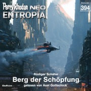 Cover-Bild zum Titel 'Perry Rhodan Neo 394: Berg der Schöpfung' von 'Rüdiger Schäfer'