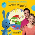 Cover-Bild zum Titel 'Die Welt ist bunt! Das 3. Album' von 'Anni & Christian Kikaninchen'