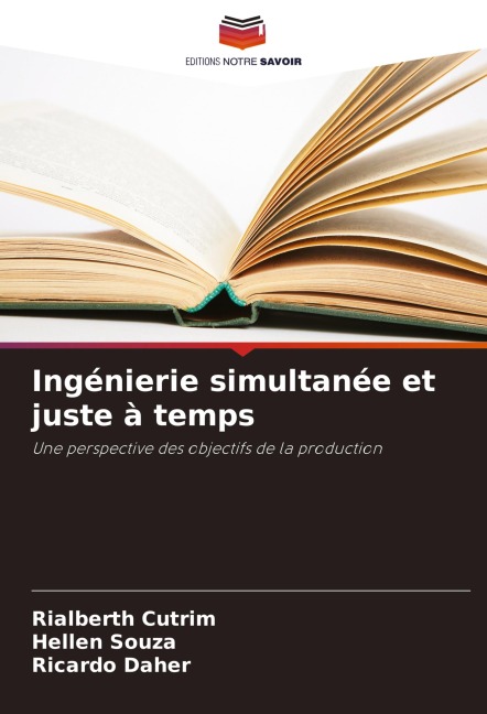 Ingénierie simultanée et juste à temps - Rialberth Cutrim, Hellen Souza, Ricardo Daher