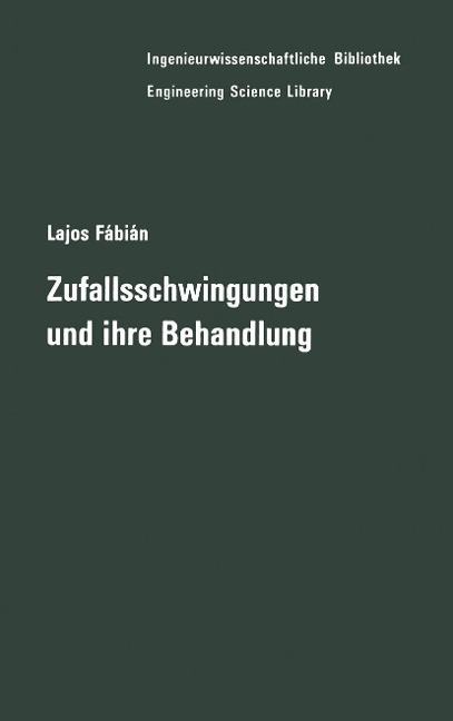 Zufallsschwingungen und ihre Behandlung - Lajos Fabian