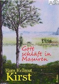 Cover-Bild zum Titel 'Gott schläft in Masuren' von 'Hans Hellmut Kirst'