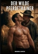 Cover-Bild zum Titel 'Der wilde Pferdetrainer' von 'Manuel García'