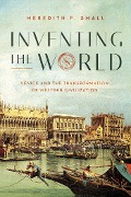 Cover-Bild zum Titel 'Inventing the World' von 'Meredith Small'