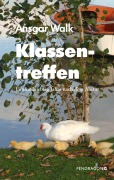Cover-Bild zum Titel 'Klassentreffen' von 'Ansgar Walk'
