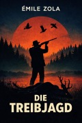 Cover-Bild zum Titel 'Die Treibjagd' von 'Émile Zola'