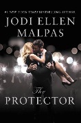 Cover-Bild zum Titel 'The Protector' von 'Jodi Ellen Malpas'