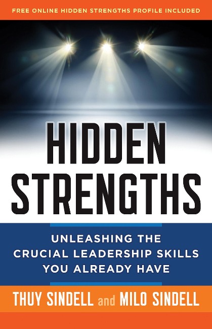 Hidden Strengths - Thuy Sindell, Milo Sindell
