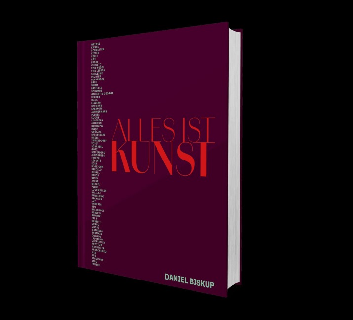 Alles ist Kunst - Daniel Biskup