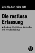 Cover-Bild zum Titel 'Die restlose Erfassung' von 'Götz Aly, Karl Heinz Roth'