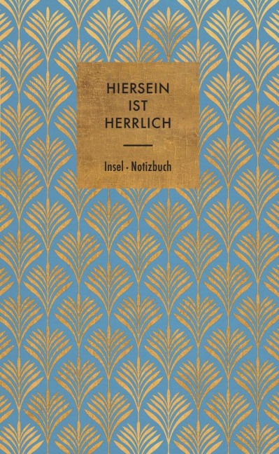 Notizbuch 'Hiersein ist herrlich' - 