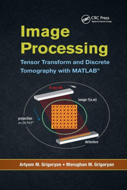 Image Processing - Artyom M. Grigoryan, Merughan M. Grigoryan
