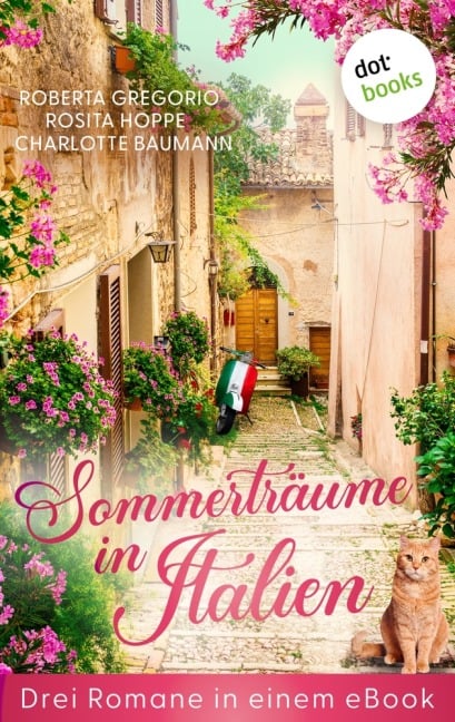 Sommerträume in Italien - Roberta Gregorio, Rosita Hoppe, Charlotte Baumann