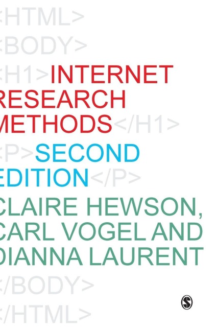 Internet Research Methods - Claire Hewson, Dianna Laurent, Carl Vogel